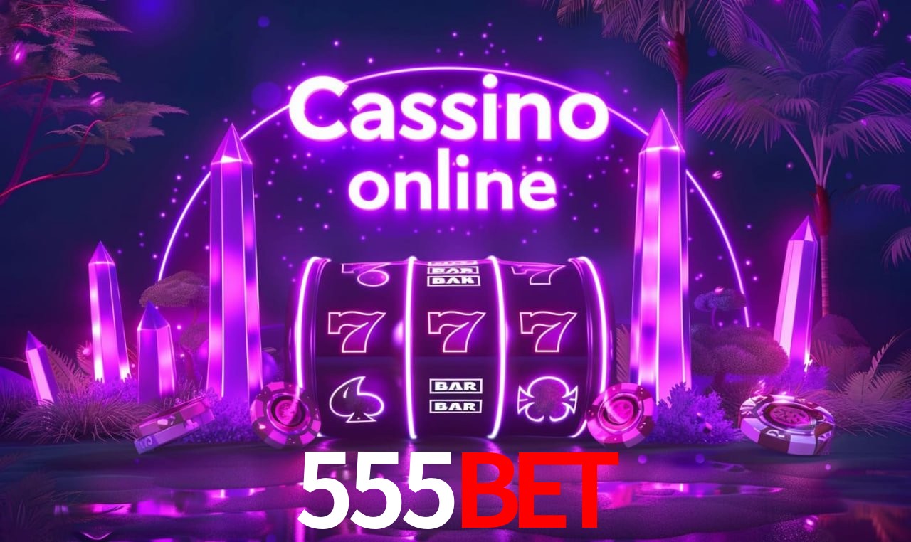 Jogos de Slot 555bet